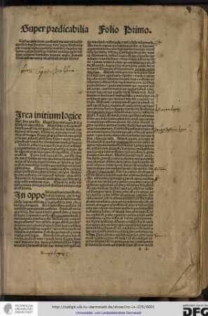 [C]irca initium logice veteris Porphyrii atque Arestotelis queritur primo utrum logica sit scientia specialis ab aliis distincta, arguitur primo quod non...
