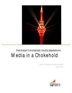 Azerbaijan's broadcast media assessment media in a chokehold