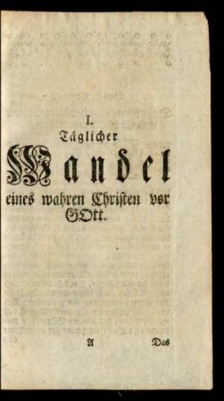 I. Täglicher Wandel eines wahren Christen vor GOtt
