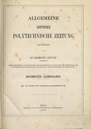 Allgemeine deutsche polytechnische Zeitung. 6. 1878