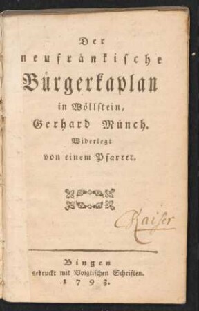 Der neufränkische Bürgerkaplan in Wöllstein, Gerhard Münch. Widerlegt von einem Pfarrer