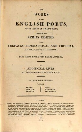 The works of the English poets, from Chaucer to Cowper : in 21 volumes. 2, Gower, Skelton, Howard, Wyat, Gascoigne, Turbervile