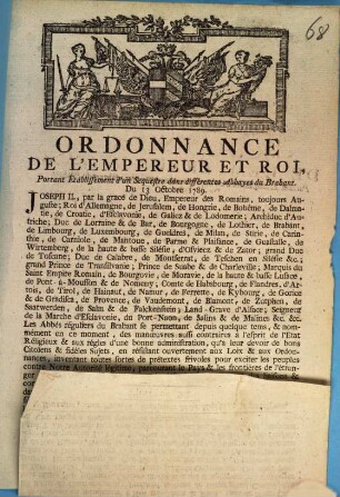 Ordonnance De l'Empereur Et Roi, Portant Etablissement d'un Sequestre dans differentes Abbayes du Brabant. Du 13 Octobre 1789