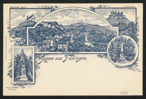 327, Gruss aus Tübingen. Wurmlinger Kapelle. Hohenzollern. Uhland-Denkmal.