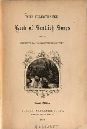 The illustrated Book of Scottish songs from the Sixteenth to the nineteenth century