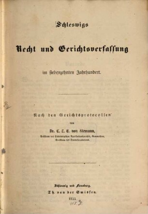 Schleswigs Recht und Gerichtsverfassung im siebenzehnten Jahrhundert