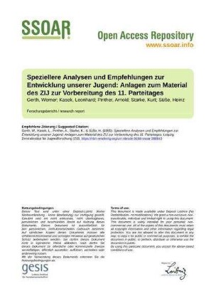 Speziellere Analysen und Empfehlungen zur Entwicklung unserer Jugend: Anlagen zum Material des ZIJ zur Vorbereitung des 11. Parteitages