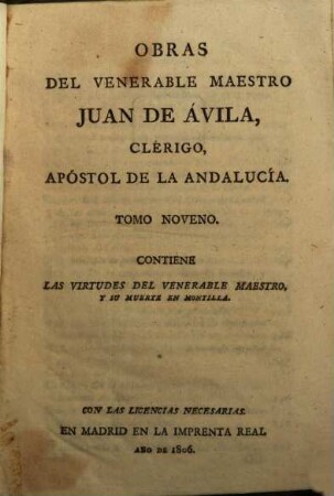 Obras del venerable maestro Juan de Avila .... 9, Las virtudes del venerable maestro y su muerte en Montilla