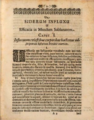 Siderum Influentia, h.e. Efficacia in Mundum hunc Sublunarem