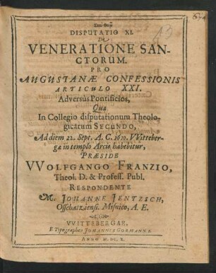 Disputatio XI. De Veneratione Sanctorum : Pro Augustanae Confessionis Articulo XXI. Adversus Pontificios