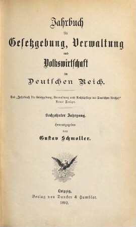 Jahrbuch für Gesetzgebung, Verwaltung und Volkswirtschaft im Deutschen Reich. 16. 1892, a