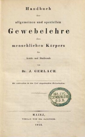 Handbuch der allgemeinen und speciellen Gewebelehre des menschlichen Koerpers : für Aerzte und Studirende