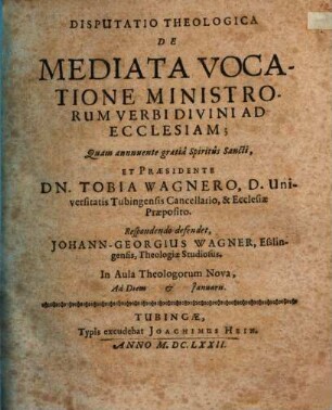 Disputatio Theologica De Mediata Vocatione Ministrorum Verbi Divini Ad Ecclesiam