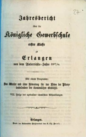 Jahresbericht über die Königliche Gewerbschule Erster Klasse zu Erlangen : von dem Unterrichtsjahre ... 1867/68