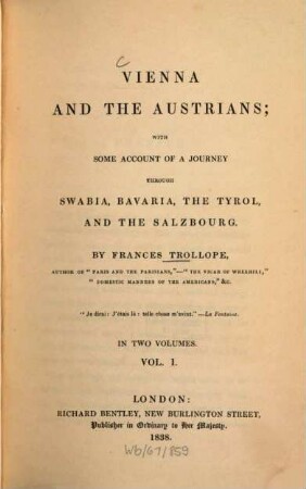 Vienna and the Austrians : With some account of a journey through Swabia, Bavaria, the Tyrol, and the Salzbourg, 1