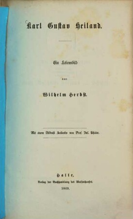 Karl Gustav Heiland : ein Lebensbild