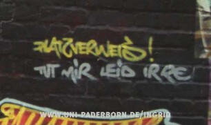 PLATZVERWEIS! | TUT Mir LeiD IRRE