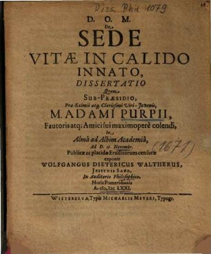De Sede Vitae In Calido Innato, Dissertatio