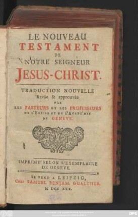 Le Nouveau Testament De Notre Seigneur Jesus-Christ