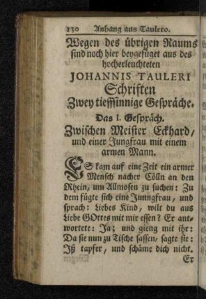 Wegen des übrigen Raums sind noch hier beygefüget aus des hocherleuchteten Johannis Tauleri Schriften Zwey tieffsinnige Gespräche.