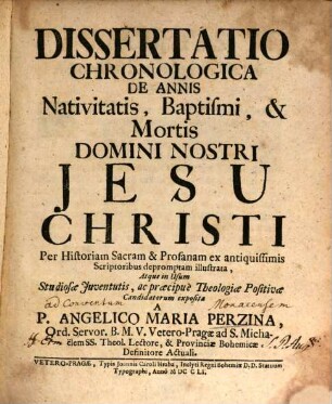 Dissertatio chronologica de annis, Nativitatis, Baptismi et mortis Domini Nostri Jesu Christi