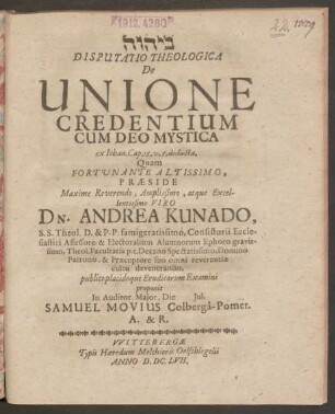 Disputatio Theologica De Unione Credentium Cum Deo Mystica : ex Johan. Cap. 15. v. 5, deducta