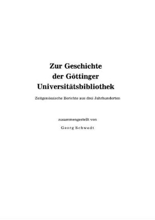 Zur Geschichte der Göttinger Universitätsbibliothek