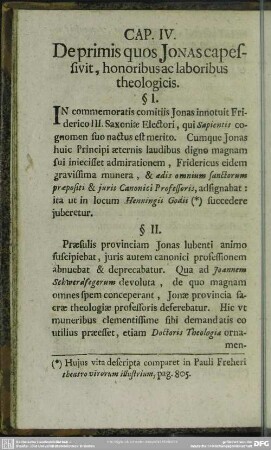 Cap. IV. De primis quos Jonas capessivit, honoribus ac laboribus theologicis