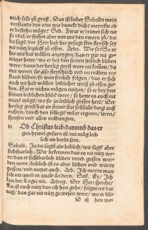 11 Ob Christus leib/ darumb das er gen hymel gefarn ist/ nit mög leiblich im brodt sein.