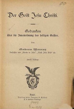 Der Geist Jesu Christi : Gedanken über die Innewohnung des heiligen Geistes