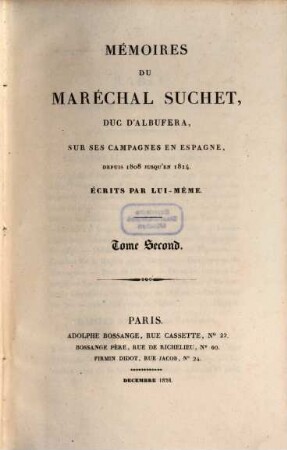 Mémoires du Maréchal Suchet sur les campagnes en Espagne depuis 1808 jusqu'en 1814. T. 2 (1828)