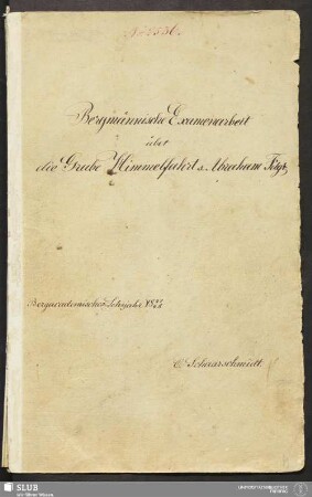Bergmännische Examenarbeit über die Grube Himmelfahrt s. Abraham Fdgr: - 18.7188 4.