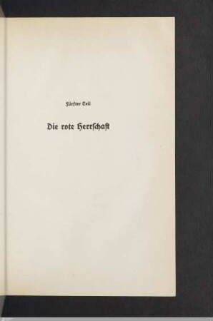 Fünfter Teil: Die rote Herrschaft