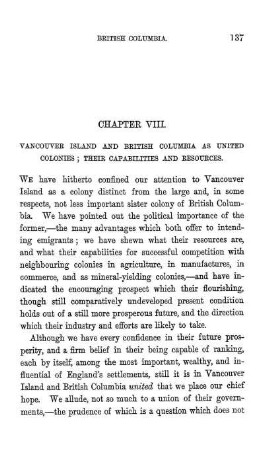 VANCOUVER ISLAND AND BRITISH COLUMBIA AS UNITED COLONIES; THEIR CAPABILITIES AND RESOURCES