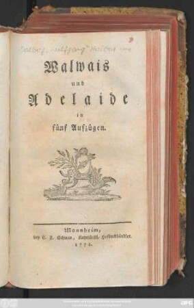 Walwais und Adelaide : in fünf Aufzügen