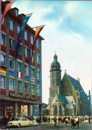 Messestadt Leipzig: Messehaus am Markt, Thomas-Kirche