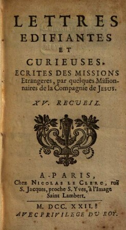 Lettres Édifiantes Et Curieuses : Écrites Des Missions Étrangères. 15