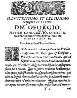 Illvstrissimo et Celsissimo Principi Ac Domino, Dn. Georgio, Hassiæ Landgravio, Comiti In Catzenelenbogen, Dietz, Ziegenhain Et Nidda &c.