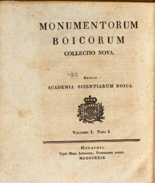 Monumenta Boica. 28,1=Collectio nova 1,1, Diplomata Imperatorum authentica