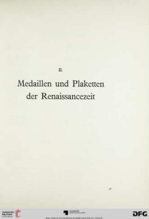 II. Medaillen und Plaketten der Renaissancezeit