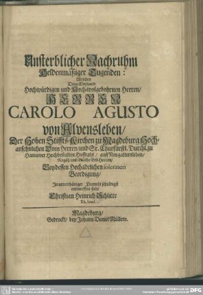 Unsterblicher Nachruhm Heldenmäßiger Tugenden ... entwerffen solte Christian Heinrich Schlitte Th. Stud