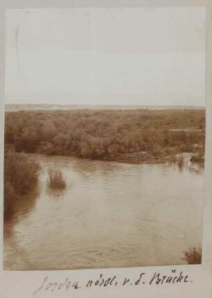 Jordan nördl. v. d. Brücke [Jordanbrücke, gisr el-megami].