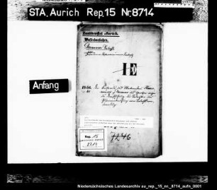 Die Beschwerde des Rentmeisters Hansemann und anderen Interessenten in Dornum über die Amtsführung bei der Dornumer Sielacht
