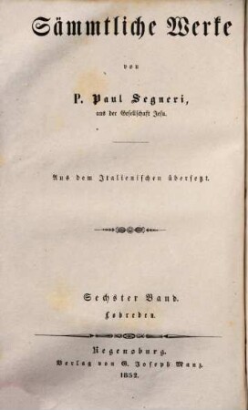 Sämmtliche Werke : aus dem Italienischen übersetzt, 6. Lobreden