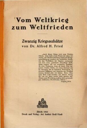 Vom Weltkrieg zum Weltfrieden : zwanzig Kriegsaufsätze