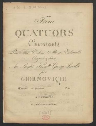 Trois Quatuors Concertants Pour deux Violons, Alto et Violoncelle Œuvre I. de Quatuors