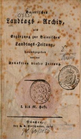 Baierisches Landtags-Archiv : als Ergänzung zur Baierischen Landtagszeitung. 1819, H. 1 - 8