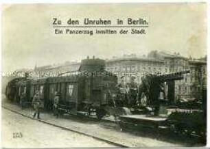 Regierungstruppen mit einem Panzerzug in Berlin