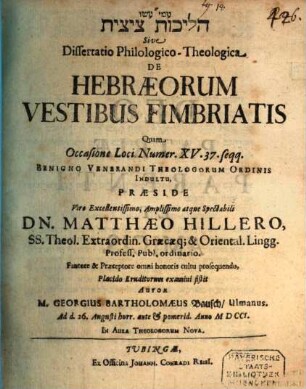 Dissertatio philologico-theologica de Hebraeorum vestibus fimbriatis
