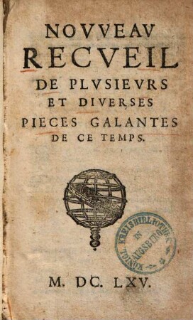 Nouveau recueil de plusieurs et diverses pieces galantes de ce temps